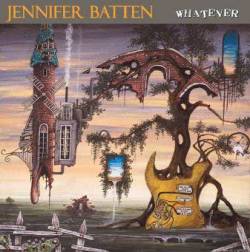 Jennifer Batten : Whatever